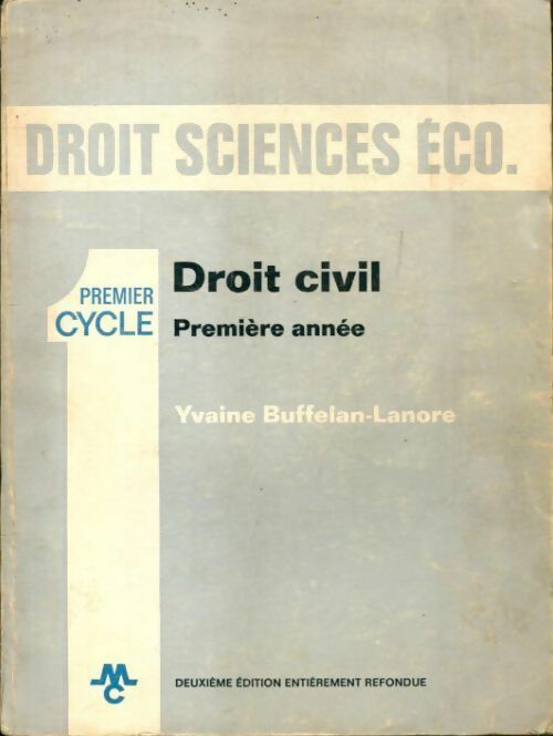 Livrenpoche : Droit civil première année - Yvaine Buffelan-Lanore - Livre