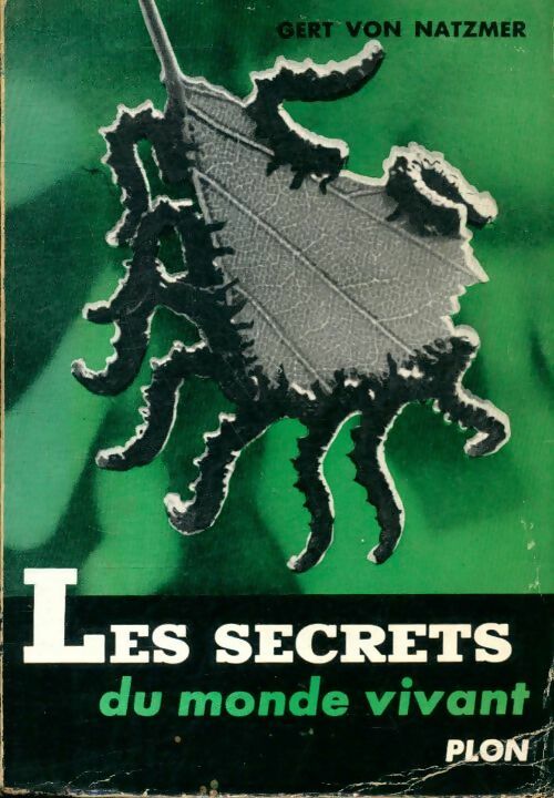 Livrenpoche : Les secrets du monde vivant - Gert Von Natzmer - Livre