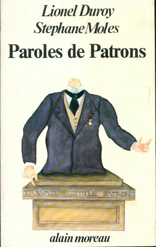 Livrenpoche : Paroles de patrons - Lionel Duroy - Livre