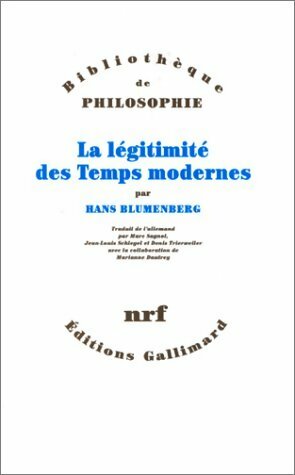 Livrenpoche : La légitimité des temps modernes - Hans Blumenberg - Livre