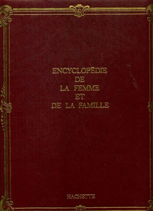 Livrenpoche : Encyclopédie de la femme et de la famille Tome X - Collectif - Livre