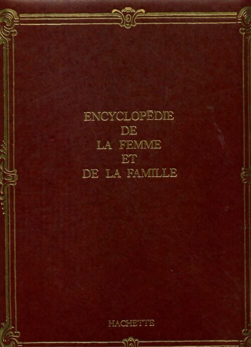 Livrenpoche : Encyclopédie de la femme et de la famille Tome XIV - Collectif - Livre