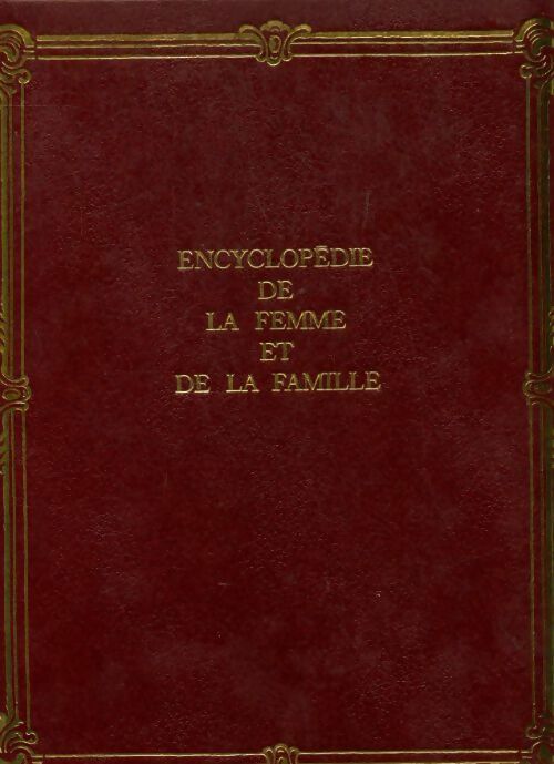 Livrenpoche : Encyclopédie de la femme et de la famille Tome XVII - Collectif - Livre