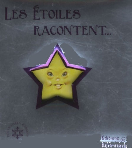 Livrenpoche : Les étoiles racontent - Tony Wolf - Livre