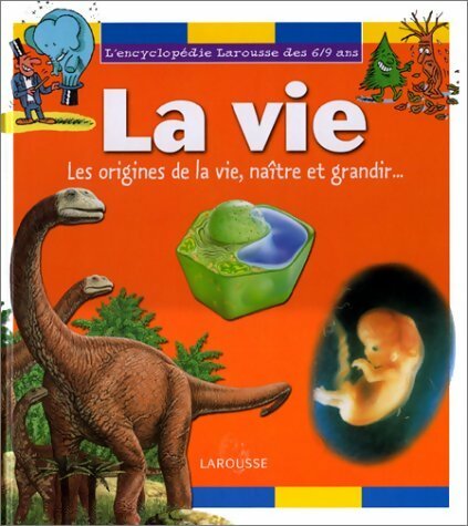 Livrenpoche : La vie : Les origines de la vie, naître et grandir - Collectif - Livre