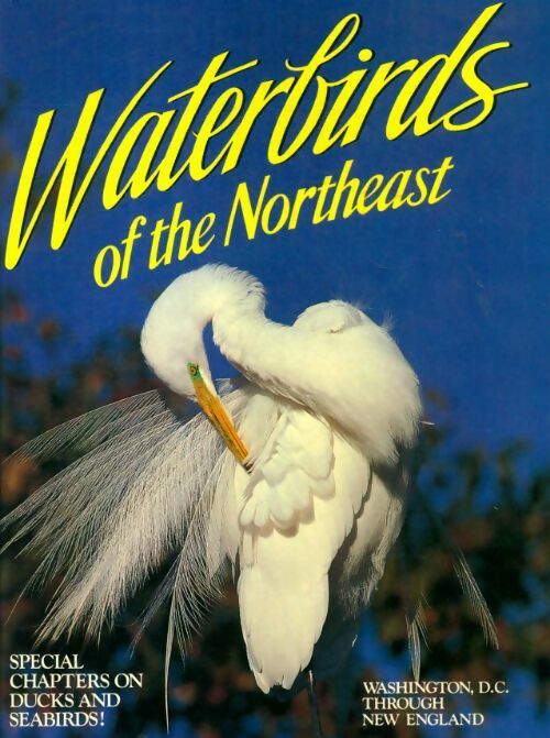 Waterbirds of the northeast - Winston Williams -  World publications - Livre