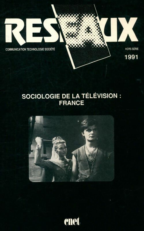 Livrenpoche : Réseaux Hors-série : Sociologie de la télévision : France - Collectif - Livre