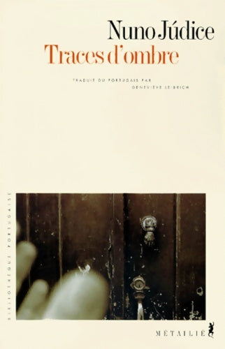 Livrenpoche : Traces d'ombre - Nuno Jùdice - Livre