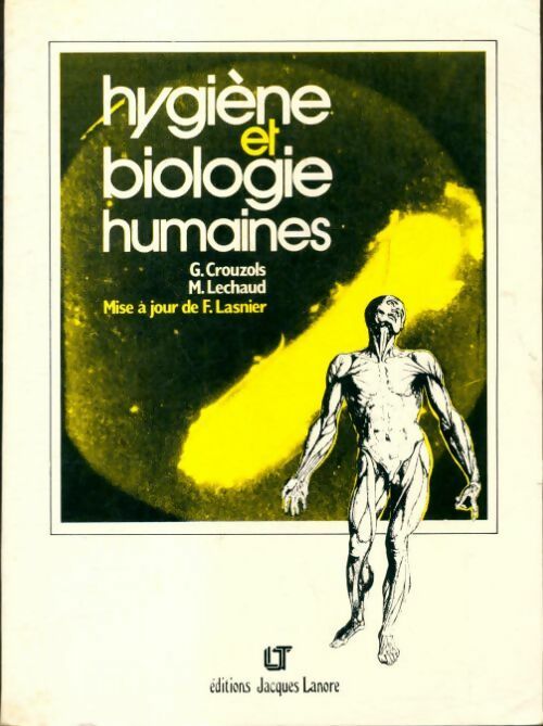 Livrenpoche : Hygiène et biologie humaines - Françoise Lasnier - Livre
