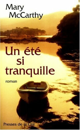 Livrenpoche : Un été si tranquille - Mary McCarthy - Livre