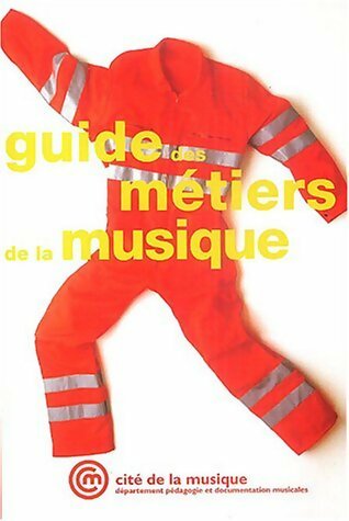Livrenpoche : Guide des métiers de la musique - Caroline Rosoor - Livre