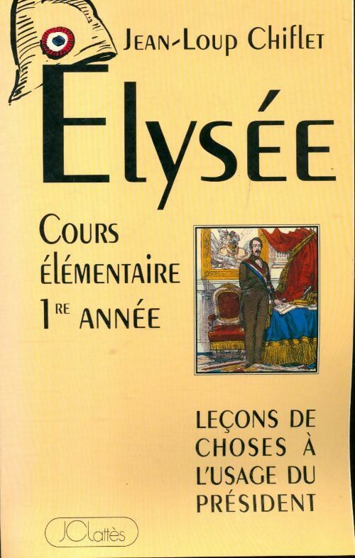 Livrenpoche : Elysée cours élémentaire 1re année - Jean-Loup Chiflet - Livre