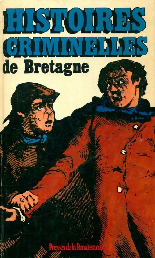 Livrenpoche : Histoires criminelles de Bretagne - Collectif - Livre