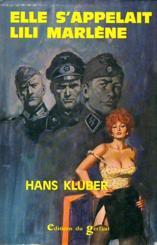 Livrenpoche : Elle s'appelait Lili Marlène - Hans Klüber - Livre