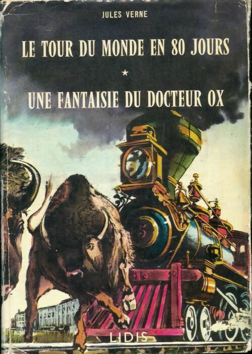 Livrenpoche : Le tour du monde en 80 jours / Une fantaisie du docteur Ox - Jules Verne - Livre