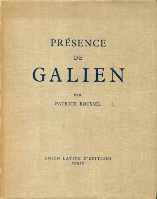 Livrenpoche : Présence de Galien - Patrice Boussel - Livre