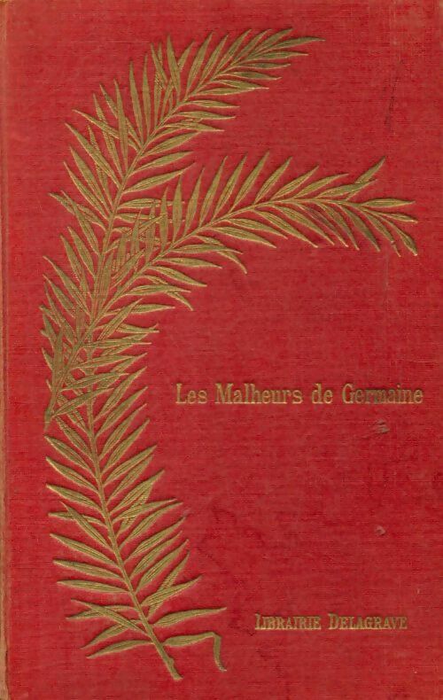 Livrenpoche : Les malheurs de Germaine - Léon D'Avezan - Livre