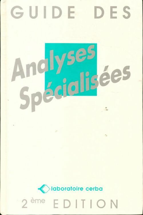 Livrenpoche : Guide des analyses spécialisées - Collectif - Livre