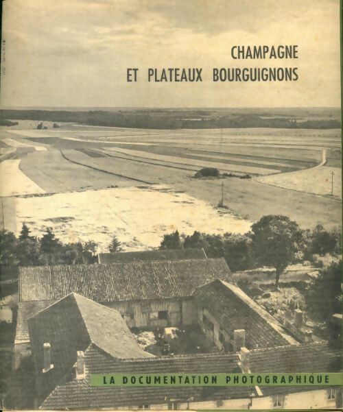 Livrenpoche : Champagne et plateaux bourguignons - Collectif - Livre