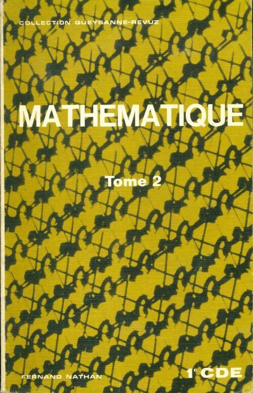 Livrenpoche : Mathématiques 1ère C / D / E Tome II - Collectif - Livre