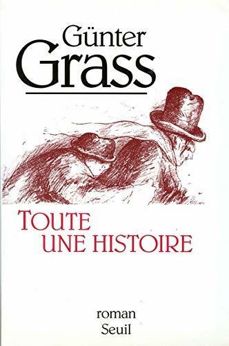 Livrenpoche : Toute une histoire - Günter Grass - Livre
