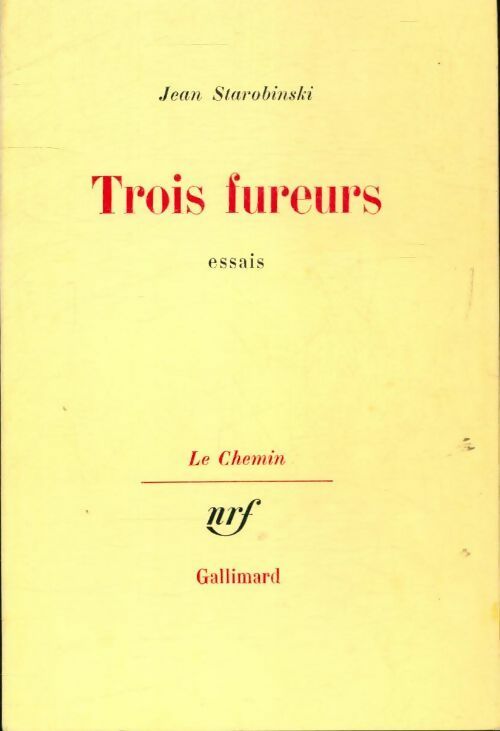 Livrenpoche : Trois fureurs - Jean Starobinski - Livre