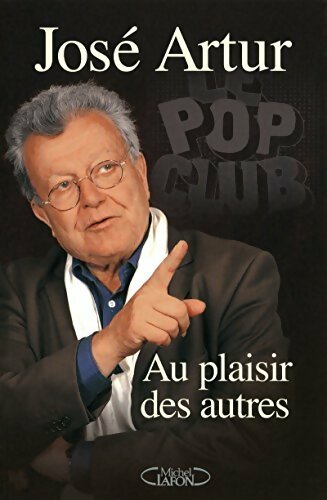 Livrenpoche : Au plaisir des autres - José Artur - Livre