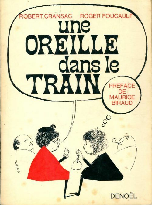 Livrenpoche : Une oreille dans le train - Robert Cransac - Livre