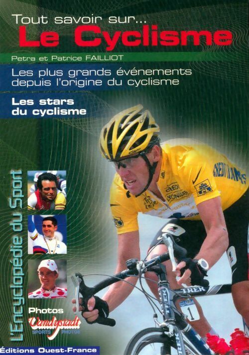 Livrenpoche : Tout savoir sur le cyclisme - Patrice Failliot - Livre