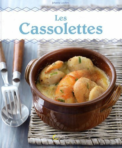 Livrenpoche : Les cassolettes - Johanna Lucchini - Livre