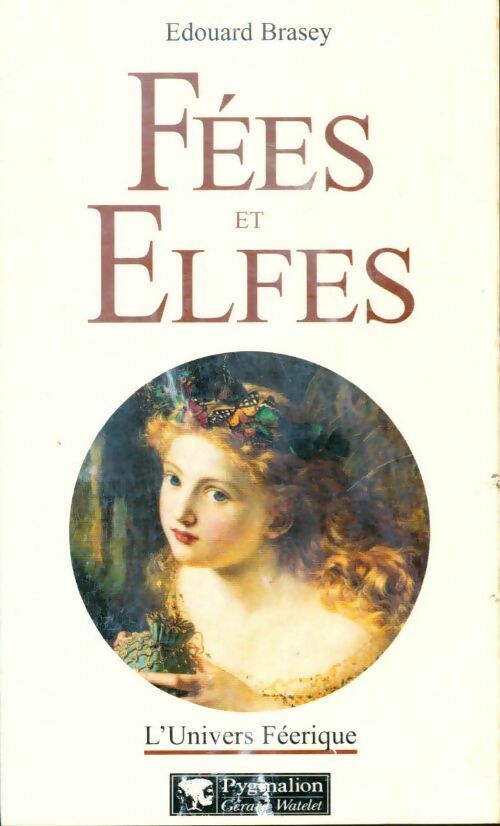 Livrenpoche : Fées et elfes - Edouard Brasey - Livre