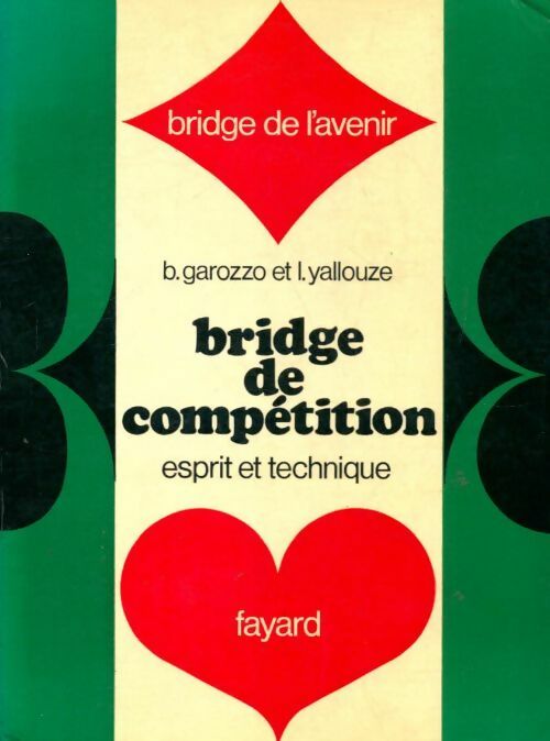 Livrenpoche : Bridge de compétition - B Garozzo - Livre