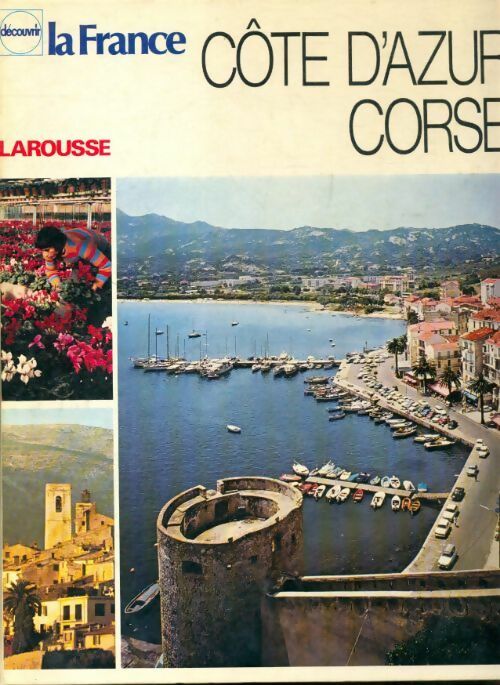 Livrenpoche : La Côte d'Azur, la Corse - Collectif - Livre