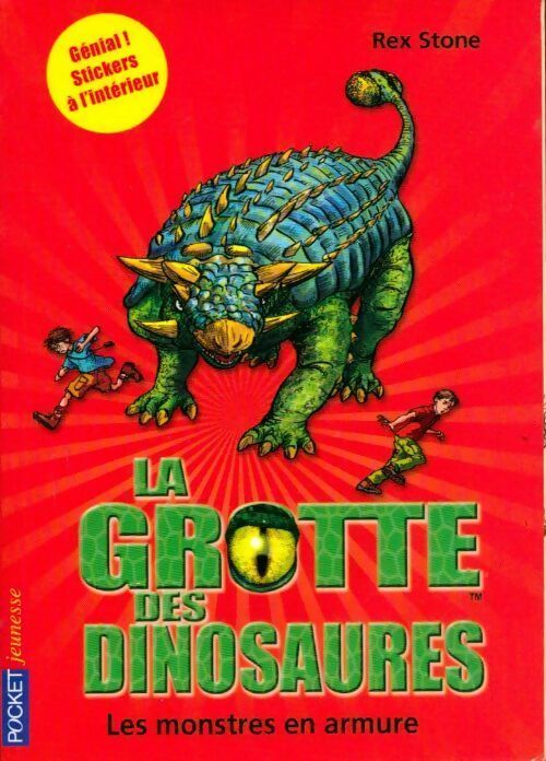 Livrenpoche : La grotte des dinosaures Tome III : Les monstres en armure - Rex Stone - Livre