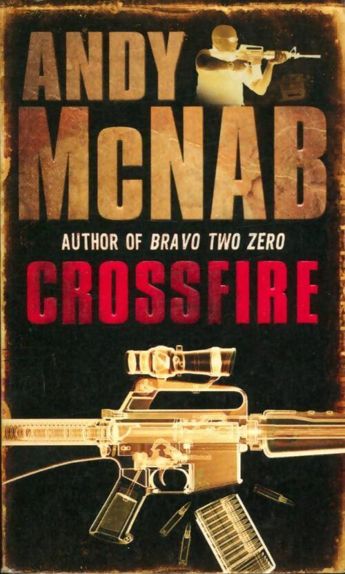 Crossfire - Andy McNab -  Corgi books - Livre