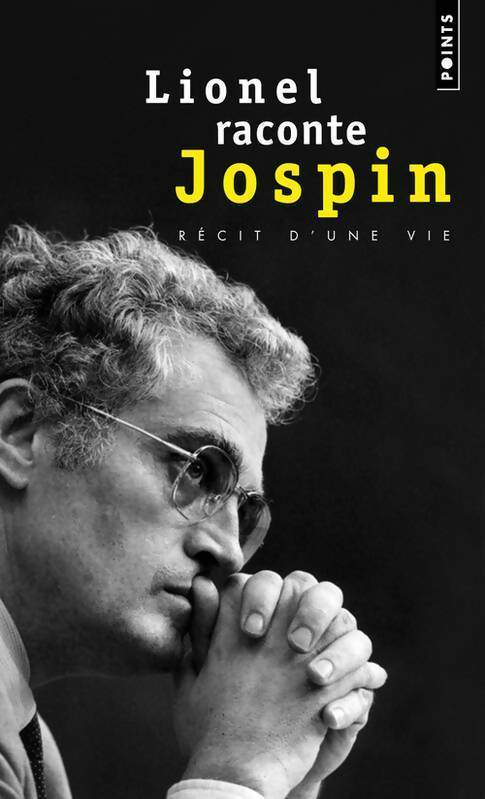 Lionel raconte Jospin - Lionel Jospin -  Points - Livre