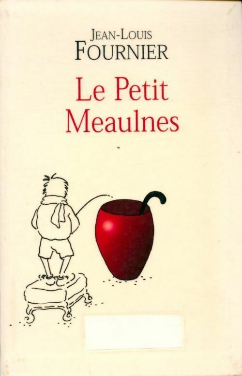 Livrenpoche : Le petit Meaulnes - Jean-Louis Fournier - Livre