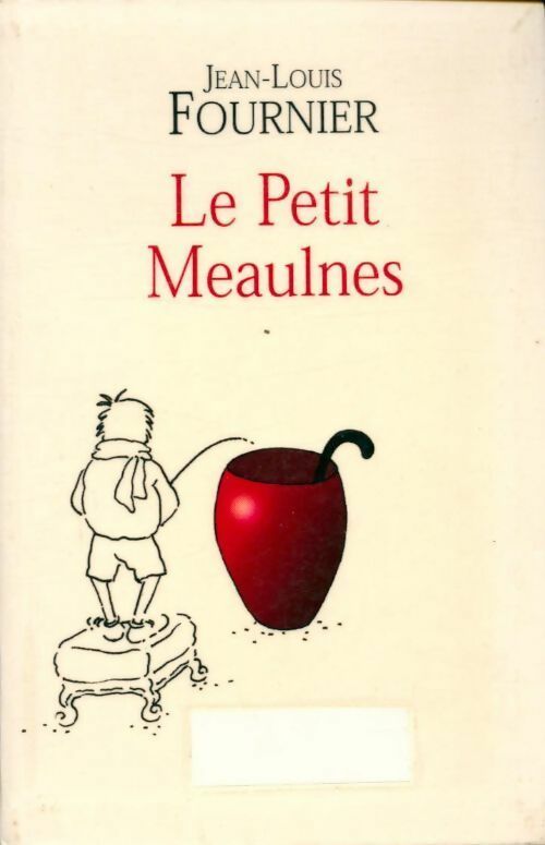 Le petit Meaulnes - Jean-Louis Fournier -  Le Grand Livre du Mois GF - Livre
