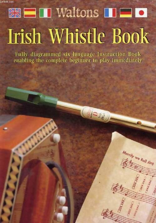 Livrenpoche : Irish whistle book - Collectif - Livre