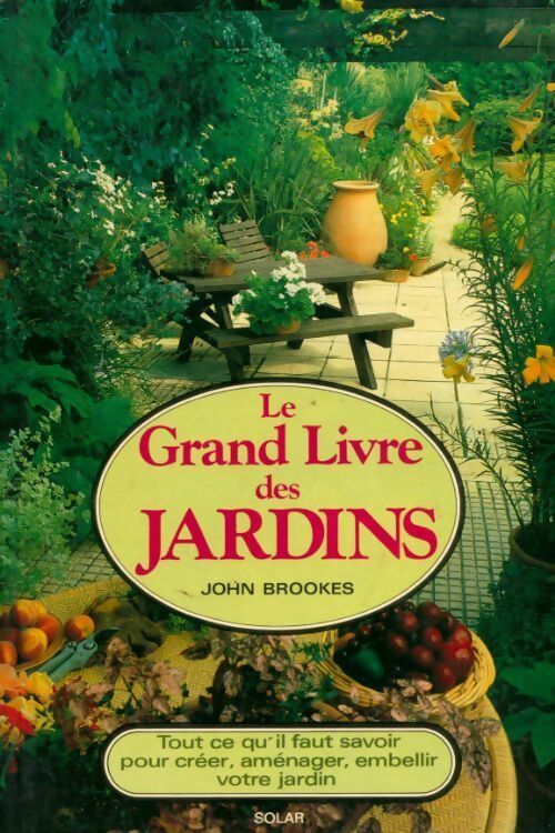 Livrenpoche : Le grand livre des jardins - John Brookes - Livre