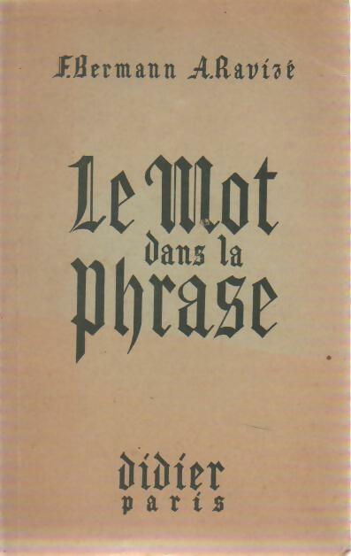 Livrenpoche : Le mot dans la phrase - A. Ravize - Livre