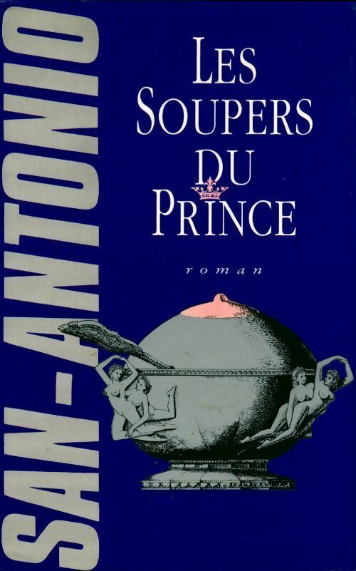 Livrenpoche : Les soupers du prince - San-Antonio - Livre
