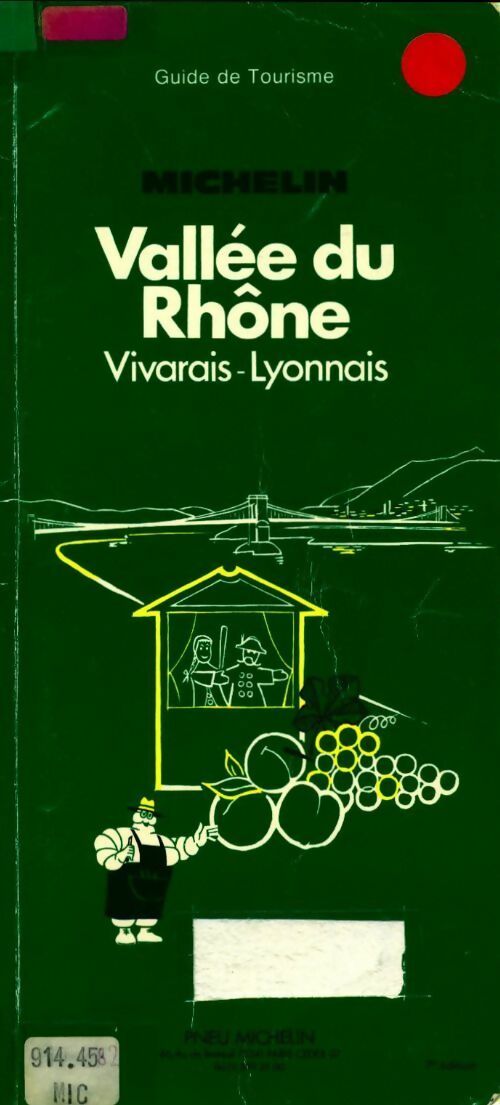 Vallée du Rhône, Vivarais-Lyonnais 1985 - Collectif -  Le Guide vert - Livre