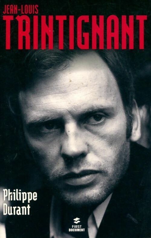 Jean-Louis Trintignant - Philippe Durant - Livre
