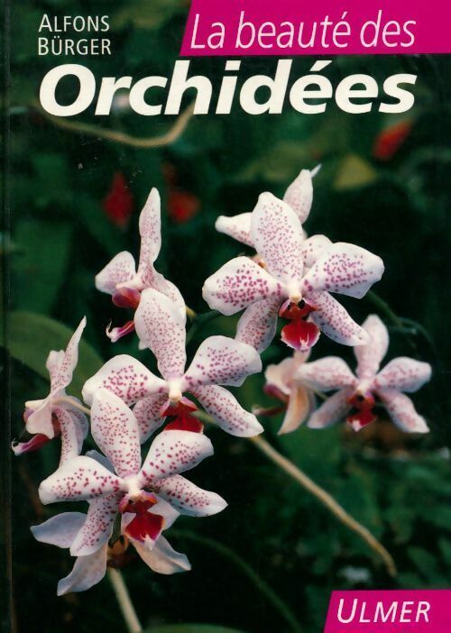 Livrenpoche : La beauté des orchidées - Alfons Bürger - Livre