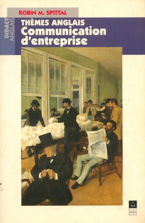 Livrenpoche : Thèmes anglais communication d'entreprise - Robin M. Spittal - Livre