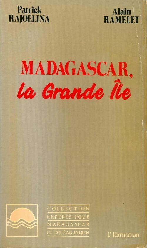 Livrenpoche : Madagascar, la grande Île - Patrick Rajoelina - Livre