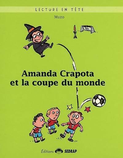 Livrenpoche : Amanda Crapota et la coupe du monde - Muzo - Livre