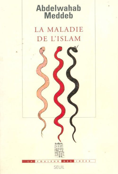 La maladie de l'Islam - Abdelwahab Meddeb - Livre
