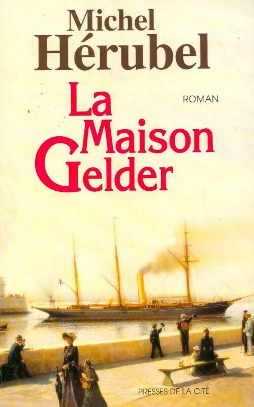 La maison Gelder - Michel Hérubel -  Presses de la Cité GF - Livre